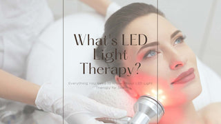 Everything You Need to Know About LED Light Therapy for Skin